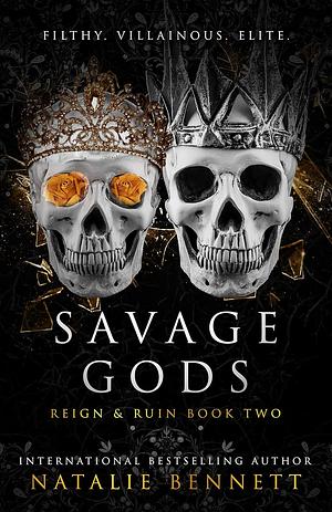 Savage Gods by Natalie Bennett