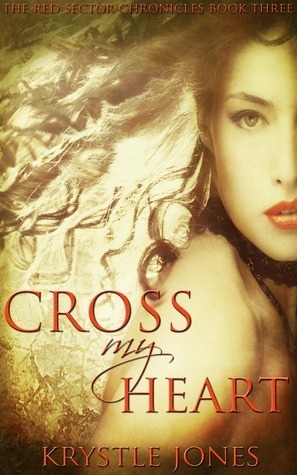 Cross My Heart by Krystle Jones