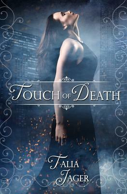 Touch of Death by Talia Jager