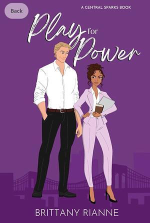 Play for Power by Brittany Rianne