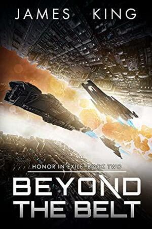 Beyond the Belt by Joshua James, S.D. King