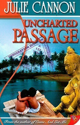 Uncharted Passage by Julie Cannon