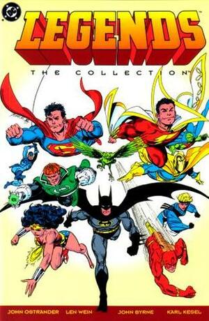 Legends: The Collection by John Byrne, Len Wein, John Ostrander, Karl Kesel