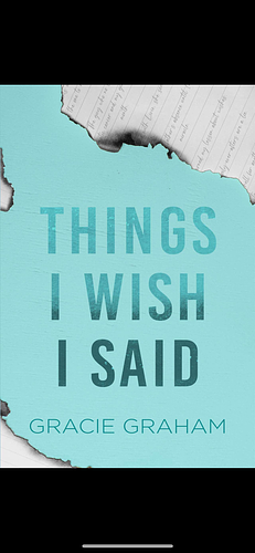 Things I Wish I Said by Gracie Graham