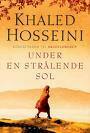 Under en strålende sol by Khaled Hosseini