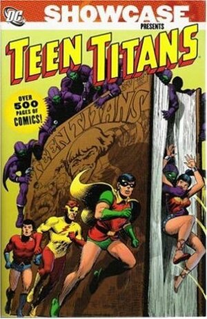 Showcase Presents: Teen Titans, Vol. 1 by Bill Draut, Lee Elias, Bob Haney, Bill Molno, Len Wein, Bruno Premiani, Irv Novick, Nick Cardy, Marv Wolfman, Sal Trapani, Jack Abel