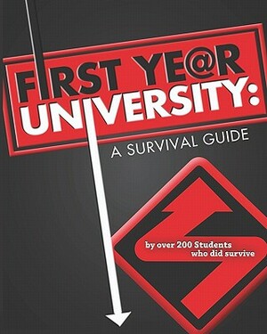 First Year University: : A Survival Guide by Dennis Field, Nancy Gray