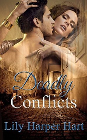 Deadly Conflicts by Lily Harper Hart