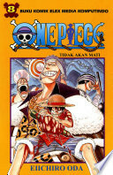 One Piece 8: Tidak Akan Mati by Eiichiro Oda