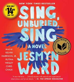 Sing, Unburied, Sing by Jesmyn Ward