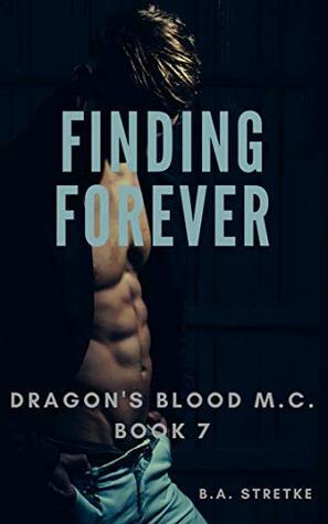 Finding Forever by B.A. Stretke
