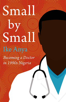 Small by Small by Ike Anya