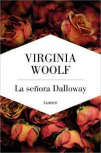 La señora Dalloway by Virginia Woolf