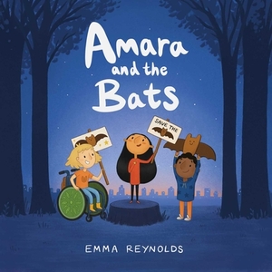 Amara and the Bats by Emma Reynolds