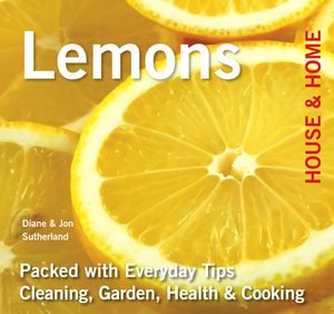 Lemons: House & Home by Jon Sutherland, Diane Sutherland