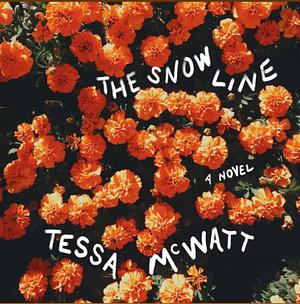 The Snow Line by Tessa McWatt