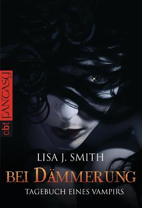 Tagebuch eines Vampirs - Bei Dämmerung by Lisa J. Smith