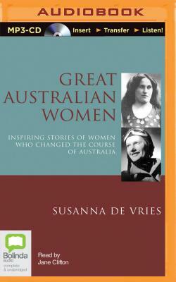 Great Australian Women by Susanna de Vries