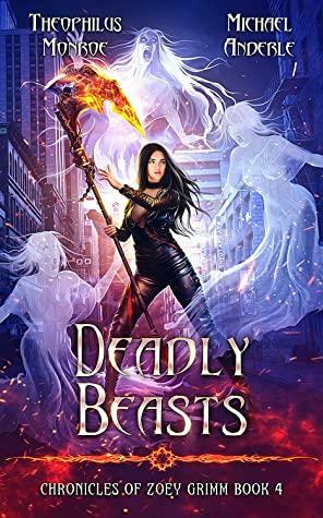 Deadly Beasts by Michael Anderle, Theophilus Monroe