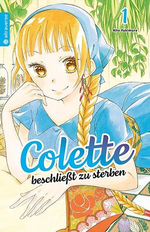 Colette beschließt zu sterben 01 by Alto Yukimura