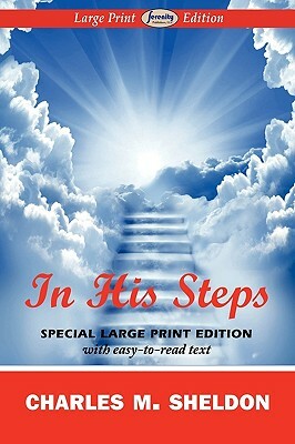 In His Steps by Charles M. Sheldon