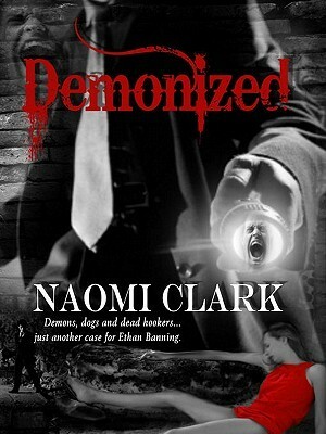 Demonized by Naomi Clark