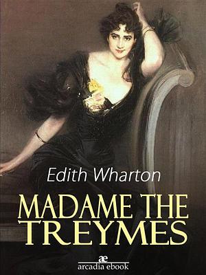 Madame de Treymes by Edith Wharton