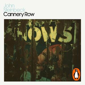 Cannery Row by John Steinbeck