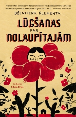 Lūgšanas par nolaupītajām by Jennifer Clement, Jennifer Clement, Silvija Brice