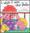 I Wish I Was the Baby by D.j. Long, Gary Johnson