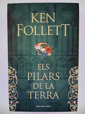 Els pilars de la terra by Ken Follett