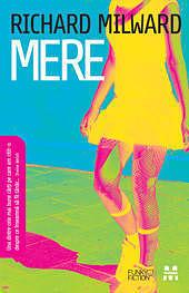 Mere by Richard Milward