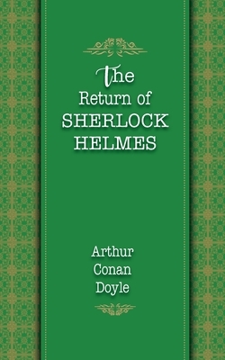 The Return of Sherlock Holmes by Arthur Conan Doyle