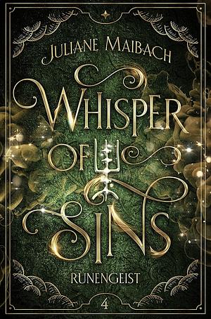 Whisper of Sins: Runengeist by Juliane Maibach