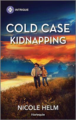 Cold Case Kidnapping by Nicole Helm