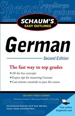 Schaum's Easy Outlines: German by Elke Gschossmann-Hendershot