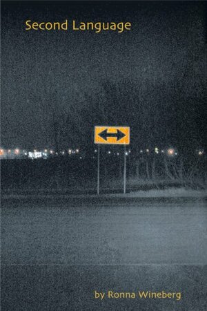 Second Language by Ronna Wineberg