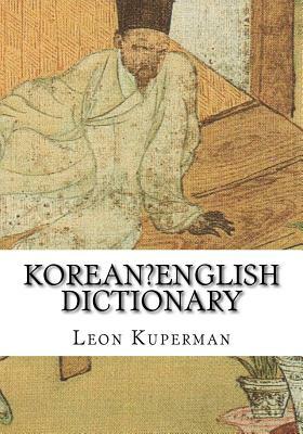 Korean-English Dictionary by Leon Kuperman