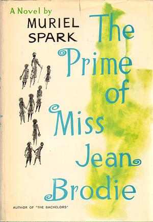 The Prime of Miss Jean Brodie by Muriel Spark