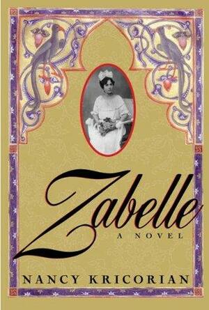 Zabelle: A Novel by Nancy Kricorian