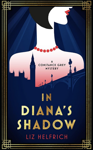 In Diana's Shadow by Liz Helfrich