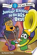 Junior Battles to Be His Best: Level 1 by Karen Poth