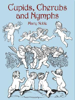 Cupids, Cherubs, and Nymphs by Marty Noble