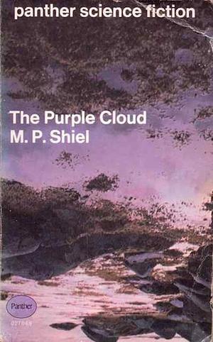 The Purple Cloud by M.P. Shiel