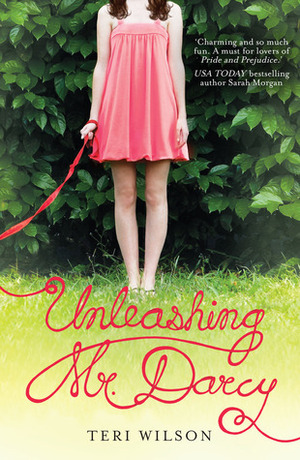 Unleashing Mr. Darcy by Teri Wilson