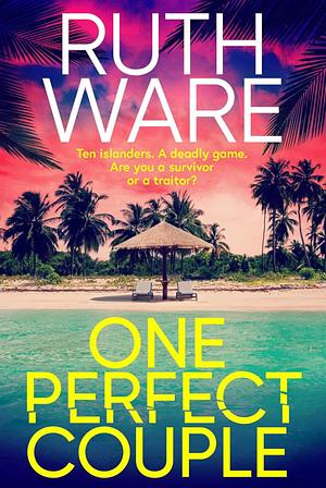 One Perfect Couple by Ruth Ware