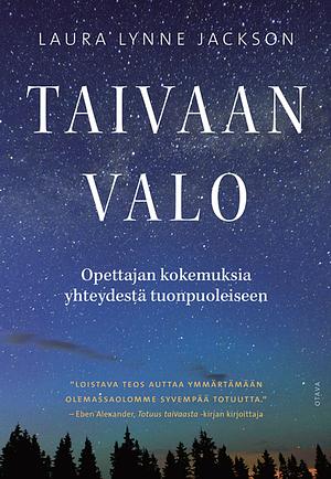 Taivaan valo by Laura Lynne Jackson