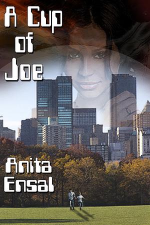 A Cup of Joe by Anita Ensal