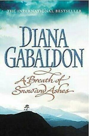 A Breath of Snow and Ashes by Diana Gabaldon