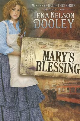 Mary's Blessing by Lena Nelson Dooley